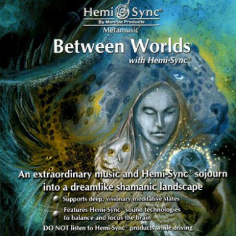 Between Worlds avec Hemi-Sync® cover